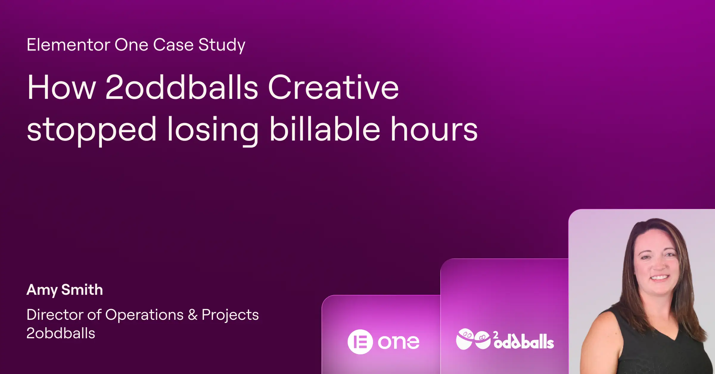 Reclaiming Billable Hours: How 2oddballs Creative Transformed Efficiency with Elementor One