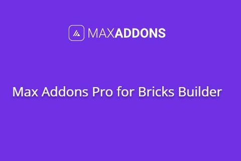 Max Addons Pro for Bricks 1.18.0 – Advanced Elements for Bricks – Free GPL Premium WordPress Plugin