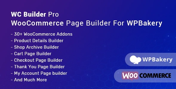 WC Builder Pro 2.0.4 – WooCommerce builder for WPBakery – Free GPL Premium WordPress Plugin